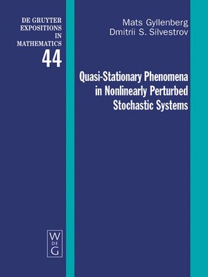 cover image of Quasi-Stationary Phenomena in Nonlinearly Perturbed Stochastic Systems